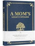 Mom's Legacy Unfold Journal (Hardcover) with Leather Bookmark: Meaningful Keepsake for Mom to create her lasting memories and journey, Sentimental Gifts with practical utility for Mother's Day, Birthday & Christmas