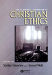 The Blackwell Companion to Christian Ethics: 25 (Wiley Blackwell Companions to Religion)