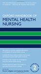 Oxford Handbook of Mental Health Nursing 2/e (Oxford Handbooks in Nursing)