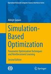 Simulation-Based Optimization: Parametric Optimization Techniques and Reinforcement Learning (Operations Research/Computer Science Interfaces Series, 55)