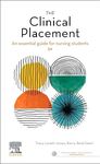 The Clinical Placement: An Essential Guide for Nursing Students