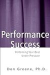 Performance Success: Performing You