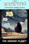 The Missing Planet: A Brainiac: Choose-You-Own-Adventure