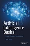 Artificial Intelligence Basics: A Non-Technical Introduction