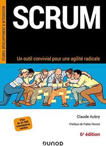 Scrum - 6e éd. : Pour une pratique vivante de l'agilité (InfoPro)