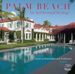 Palm Beach: An Architectural Herita