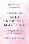 Secrets Du Mini Entrevue Multiple: 7 Stratégies Clés Pour Tracer Votre Chemin Vers L'école De Médecine