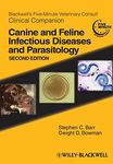 BLACKWELLS FIVE MINUTE VETERINARY CONSULT CLINICAL COMPANION CANINE AND FELINE INFECTIOUS DISEASES AND PARASITOLOGY 2ED (PB 2012)