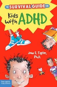 The Survival Guide for Kids with ADHD