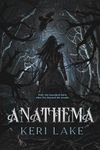 Anathema (The Eating Woods)