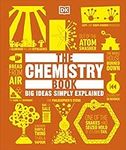The Chemistry Book: Big Ideas Simpl