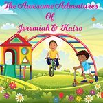 The Awesome Adventures of Jeremiah and Kairo: Going to see Mase (The Awesome Adventures of Jeremiah & Kairo Book 2)