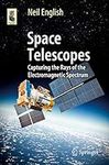 Space Telescopes: Capturing the Ray
