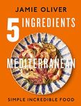 5 Ingredients Mediterranean: Simple