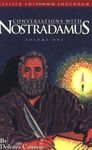 Conversations with Nostradamus: Addendum v. 1: His Prophecies Explained: 01