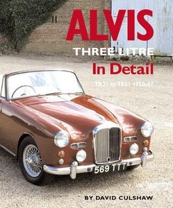 Alvis Three Litre in Detail 1950-67 (In Detail (Herridge & Sons)): Ta21 to Tf21, 1950-67: 3