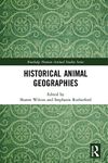 Historical Animal Geographies (Rout