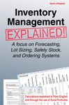 Inventory Management Explained: A Focus on Forecasting, Lot Sizing, Safety Stock, and Ordering Systems