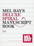 Mel Bay's Deluxe Spiral Manuscript 