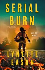 Serial Burn: (Christian Suspense Thriller with Mystery and Clean Romance with an FBI Agent and Fire Marshal)