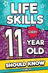 Life Skills Every 11 Year Old Shoul