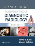 Brant & Helm's Fundamentals of Diagnostic Radiology