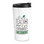 Personalised I'm A Teacher What's Your Superpower Travel Mug Cup