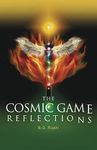 The Cosmic Game: Reflections