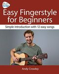 Andy Guitar Easy Fingerstyle For Beginners: Simple introduction with 12 easy songs