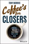 Coffee's for Closers: The Best Real