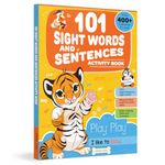 101 Sight Words And Sentence (With 400+ Sentences To Read): Activity Book For Children