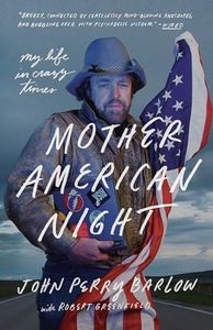 Mother American Night: My Life in Crazy Times