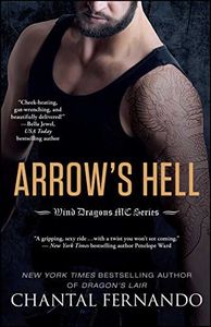 Arrow's Hell (Wind Dragons Motorcycle Club Book 2)