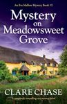 Mystery on Meadowsweet Grove: A com