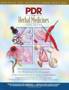 PDR for Herbal Medicines (PHYSICIAN'S DESK REFERENCE (PDR) FOR HERBAL MEDICINES)