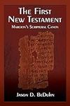 The First New Testament: Marcion's 