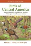 Birds of Central America: Belize, Guatemala, Honduras, El Salvador, Nicaragua, Costa Rica, and Panama: 1 (Princeton Field Guides)