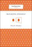 Managing Oneself (Harvard Business Review Classics)