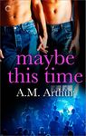 Maybe This Time (The Belonging Series Book 2)