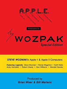 The WOZPAK Special Edition: Steve Wozniak's Apple-1 & Apple ][ Computers