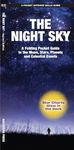 The Night Sky: A Folding Pocket Guide to the Moon, Stars, Planets and Celestial Events