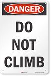 SmartSign 3M Engineer Grade Reflective Sign, Legend "Danger: Do Not Climb", 18" High X 12" Wide, Black/Red on White