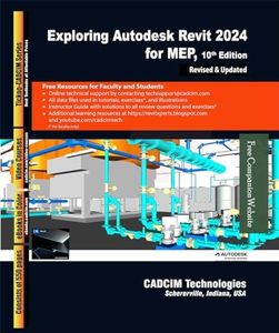 Exploring Autodesk Revit 2024 for MEP, 10th Edition