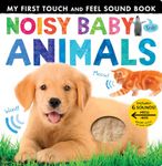 Noisy Baby Animals: Includes Six Sounds!