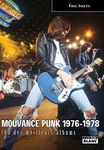 Mouvance punk 1976 - 1978 100 des meilleurs albums (French Edition)