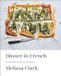 Dinner in French: My Recipes by Way