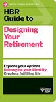 HBR Guide to Designing Your Retirement