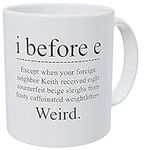Mug I Before E Weird Funny Grammar 
