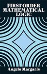 First Order Mathematical Logic (Dover Books on Mathematics)