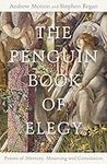 The Penguin Book of Elegy: Poems of